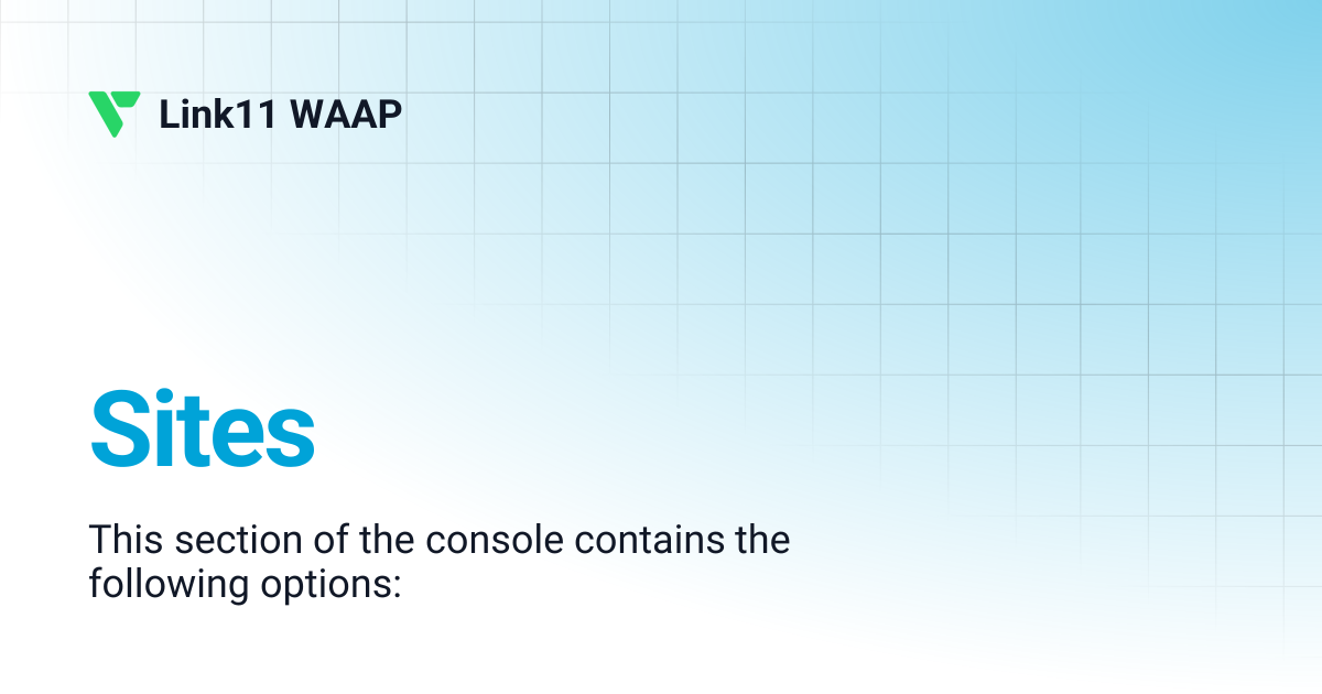 Sites | Link11 WAAP